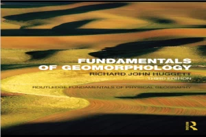 Book cover of Fundamentals of Geomorphology by Richard Huggett Book cover of Fundamentals of Geomorphology by Richard Huggett